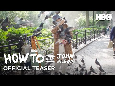 How To with John Wilson (2021) | Season 2 Official Teaser | HBO