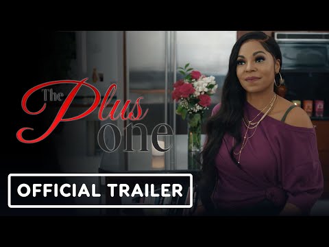 The Plus One - Official Trailer (2023) Ashanti, Michelle Hurd