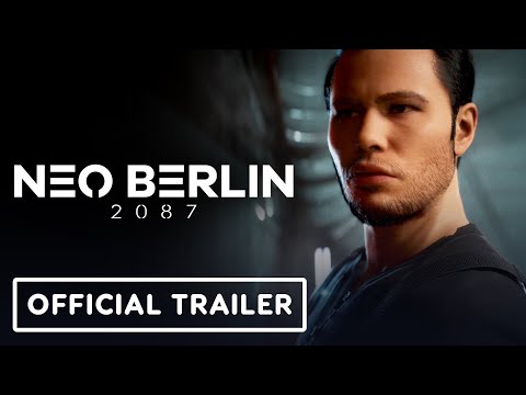Neo Berlin 2087 - Official Gamescom 2023 Story and Gameplay Trailer