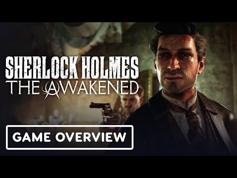 Sherlock Holmes The Awakened - Official Game Overview Trailer