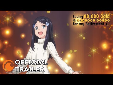 Saving 80,000 Gold in Another World for My Retirement | OFFICIAL TRAILER
