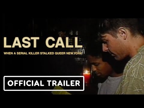 Last Call: When A Serial Killer Stalked Queer New York - Official Trailer (2023) Documentary
