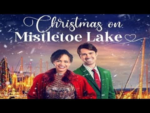 Christmas on Mistletoe Lake 2022 Trailer