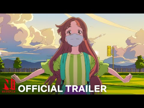 Words Bubble Up Like Soda Pop | Trailer | Netflix Anime