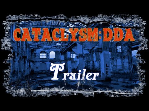 Cataclysm: Dark Days Ahead!