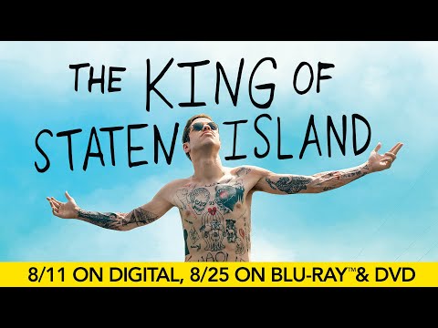 The King of Staten Island | Trailer | Own it Now on Digital, Blu-ray & DVD
