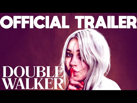 DOUBLE WALKER (2021) - OFFICIAL MOVIE TRAILER - SUPERNATURAL HORROR THRILLER FILM - New Horror Movie