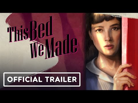 This Bed We Made - Official First Trailer
