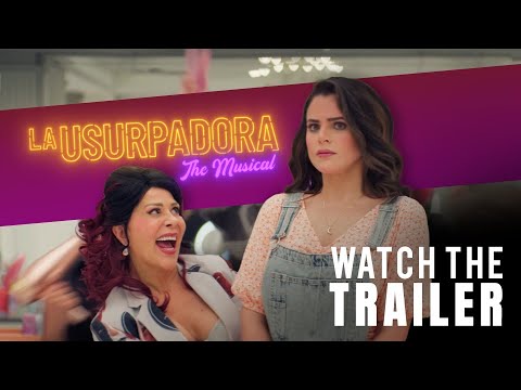 La Usurpadora The Musical - Official Trailer