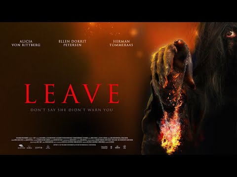 Leave - Official Trailer