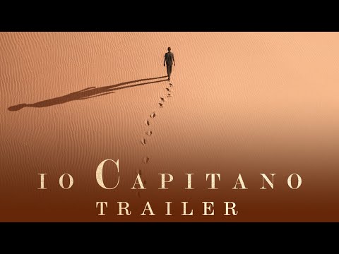 Io Capitano - Official Trailer in HD