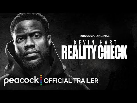 Kevin Hart: Reality Check | Official Trailer | Peacock Original