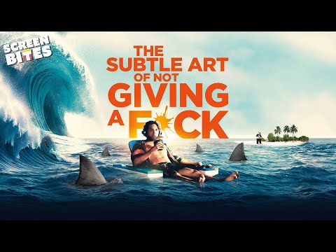 The Subtle Art of Not Giving a #@%! - Official Trailer | Screen Bites