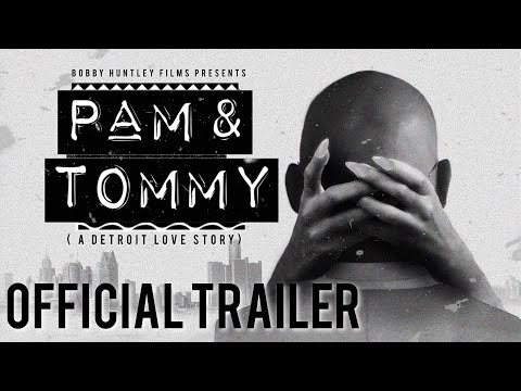 PAM & TOMMY: A Detroit Love Story (Trailer, 2022)