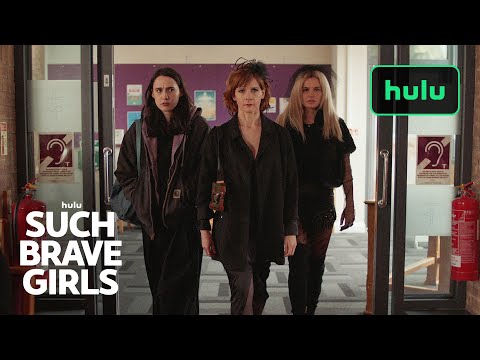 Such Brave Girls | Official Trailer | Hulu