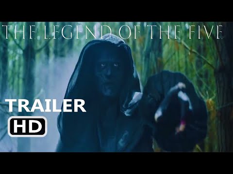 THE LEGEND OF THE FIVE Trailer (2020) Adventure, Fantasy Movie