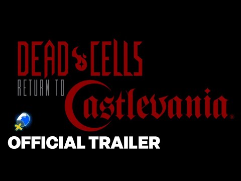 Dead Cells: Return to Castlevania Teaser Trailer