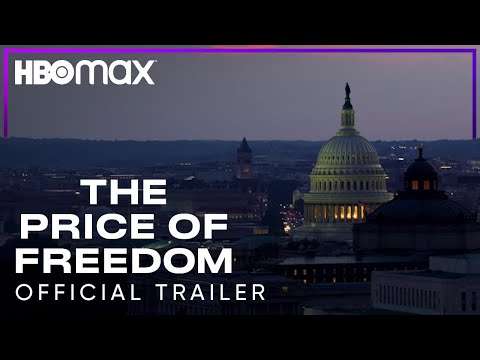 The Price of Freedom | Official Trailer | HBOMax