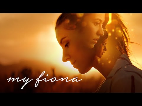 MY FIONA - Official Trailer (2021)