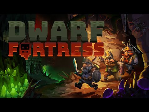 Dwarf Fortress Steam Edition - Launch Trailer