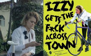 Izzy Gets the Fuck Across Town Age Rating 2018 - Movie Poster Images and Wallpapers