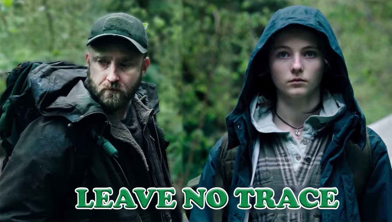 Leave No Trace Age Rating 2018 - Movie Poster Images and Wallpapers