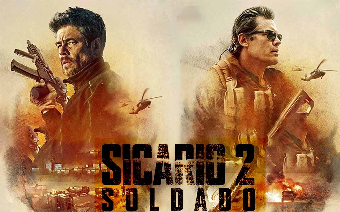 Sicario Day of the Soldado Age Rating 2018 - Sicario 2 Movie Poster Images and Wallpapers
