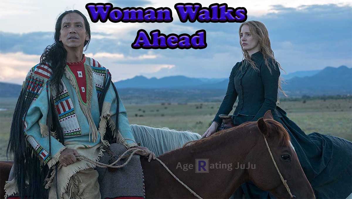Woman Walks Ahead Age Rating 2018 - Movie Poster Images and Wallpapers