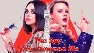 The Spy Who Dumped Me Age Rating - Movie 2018 Poster Images Wallpapers. See here film The Spy Who Dumped Me Age Rating for children with reason. Movie 2018 Restriction Certificate for UK, US, Canada, AUS, NZ, Ireland and others.