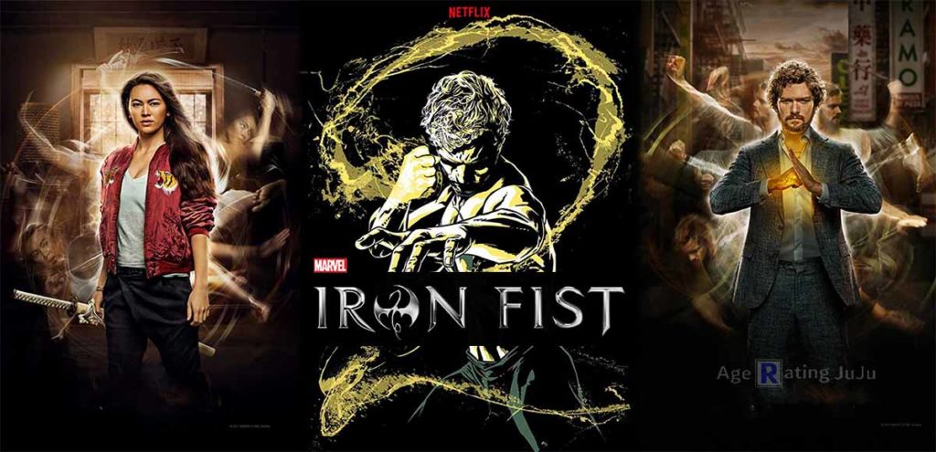 Iron Fist Age Rating 2017 - Movie Poster Images and Wallpapers Iron Fist Age Rating 2017 - Movie Poster Images and Wallpapers