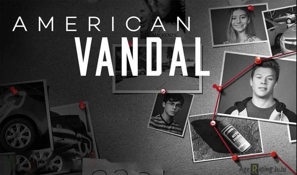 American Vandal Age Rating 2018 - TV Show Poster Images and Wallpapers American Vandal Age Rating 2018 - TV Show Poster Images and Wallpapers