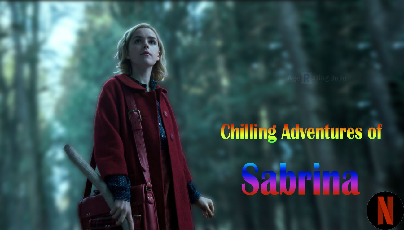 The Chilling Adventures of Sabrina Age Rating 2018 - Netflix TV Show Poster Images and Wallpapers
