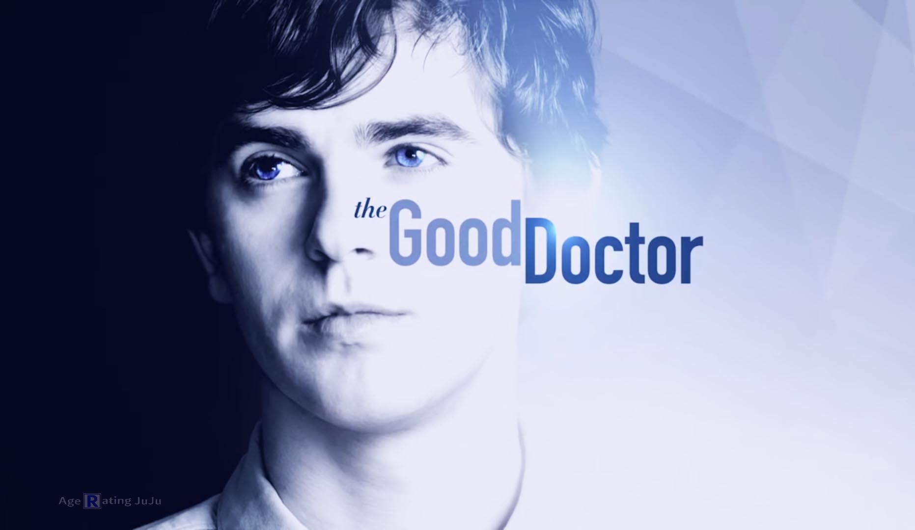 The Good Doctor Age Rating 2018 - TV Show Poster Images and Wallpapers
