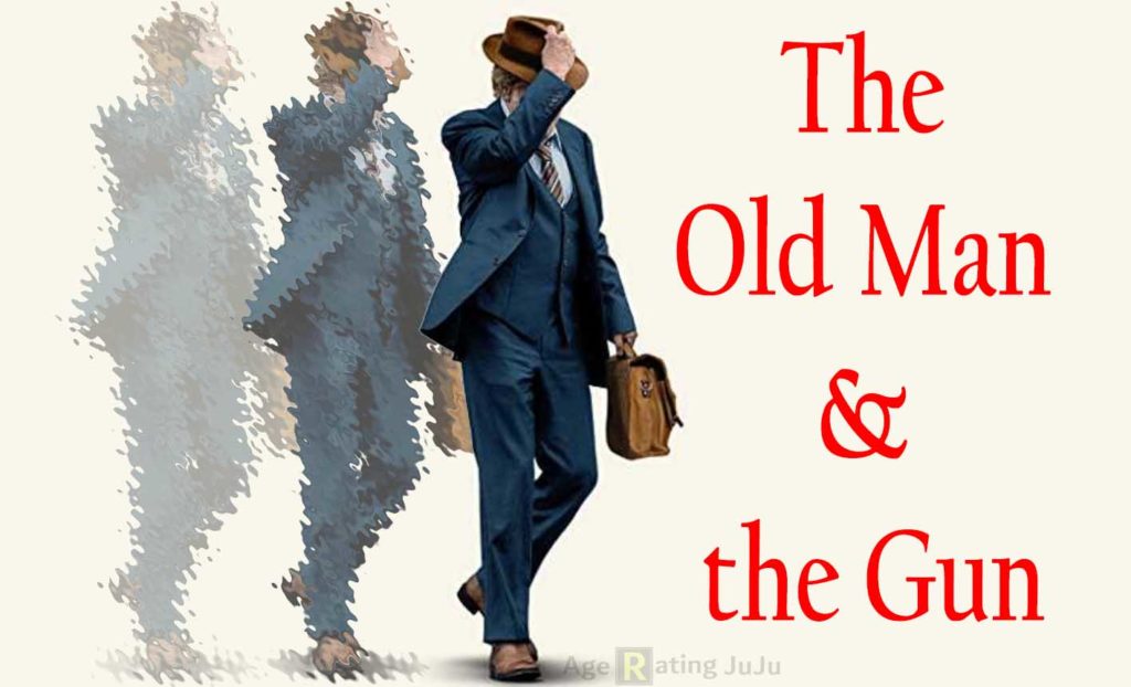 The Old Man & the Gun Age Rating 2018 -Movie Poster Images and Wallpapers