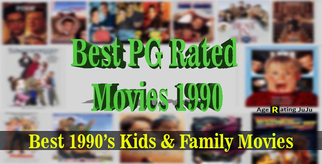 Best PG Rated Movies 1990 - Top 10 PG Rated Movies 1990