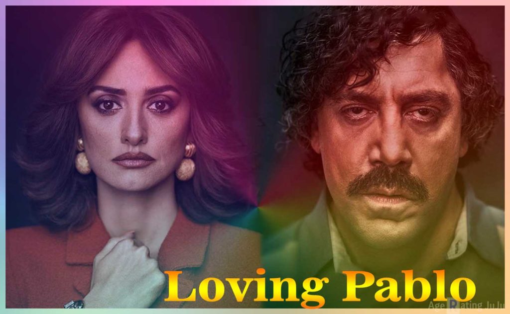 Loving Pablo Age Rating 2018 - Movie Poster Images and Wallpapers