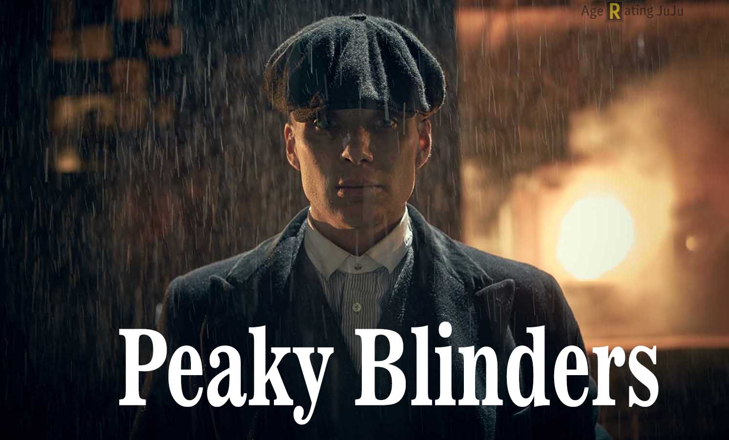 Peaky Blinders Age Rating 2018 - TV Show Netflix Poster Images and Wallpapers
