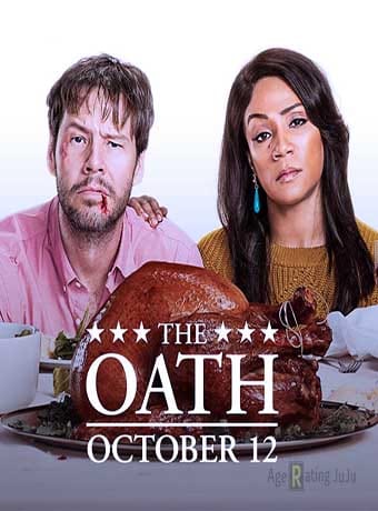 The Oath Age Rating 2018 official poster movie Poster Images and Wallpapers The Oath Age Rating 2018 official poster movie Poster Images and Wallpapers