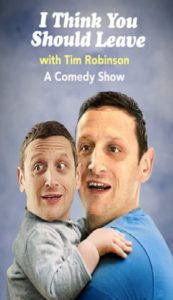 I Think You Should Leave with Tim Robinson 4 i think you should leave with tim robinson 1