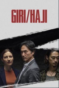 Giri/Haji Age Rating 2020- TV Show official Poster Netflix Images and Wallpapers