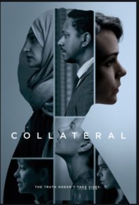 Collateral Age Rating 2020 - TV Show official Poster Netflix Images and Wallpapers