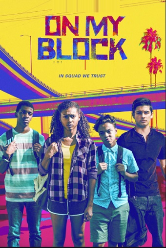 On My Block Parents Guide | 2021 Series Age Rating