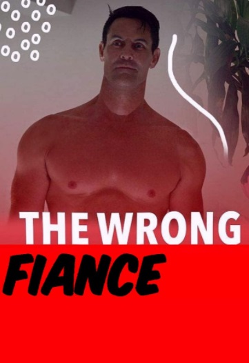 The Wrong Fiance Age Rating 2021 - TV Show official Poster Netflix Images and Wallpapers