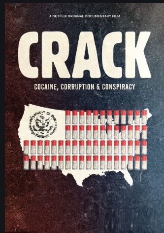 Crack: Cocaine, Corruption & Conspiracy Age Rating 2021 - TV Show official Poster Netflix Images and Wallpapers