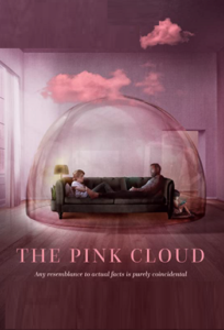 The Pink Cloud Age Rating 2021 - TV Show official Poster Netflix Images and Wallpapers