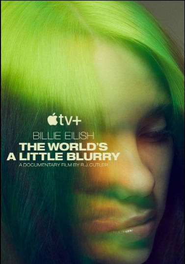 Billie Eilish The World's a Little Blurry  Age Rating 2021 - TV Show official Poster Netflix Images and Wallpapers