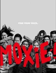 Moxie Age Rating 2021 - TV Show official Poster Netflix Images and Wallpapers