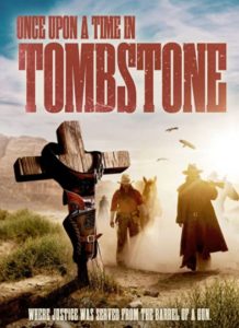 Once Upon a Time in Tombstone Age Rating 2021 - TV Show official Poster Netflix Images and Wallpapers