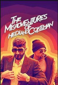 The Misadventures of Hedi and Cokeman Age Rating 2021 - TV Show official Poster Netflix Images and Wallpapers