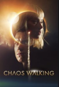 chaos walking Age Rating 2021 - TV Show official Poster Netflix Images and Wallpapers